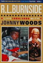 R.L. Burnside & Johnny Woods - Live 1984/1986. Swingmaster Vintage (DVD)