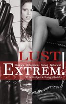 Lust Extrem 1 - Lust Extrem