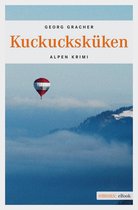 Alpen Krimi - Kuckucksküken