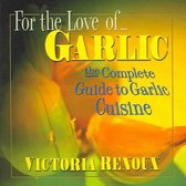 For the Love of Garlic