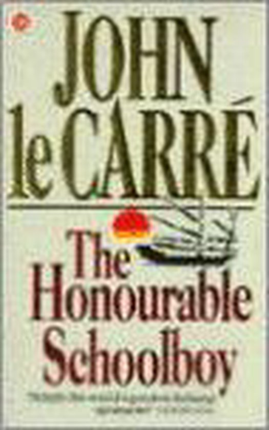 The Honourable Schoolboy by John le Carré