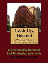 A Walking Tour of the Boston's Financial District