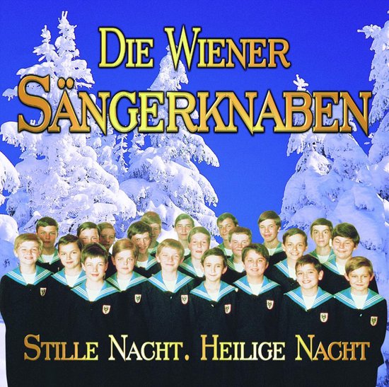 Stille Nacht Heilige Nac - Wiener Sangerknaben
