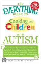 The  Everything  Guide to Cooking for Children with Autism
