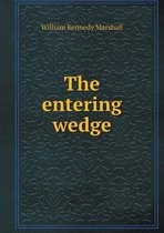 The entering wedge