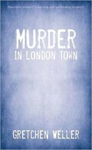 Murder in London Town