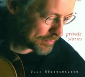 Ulli Bögershausen - Private Stories (CD)