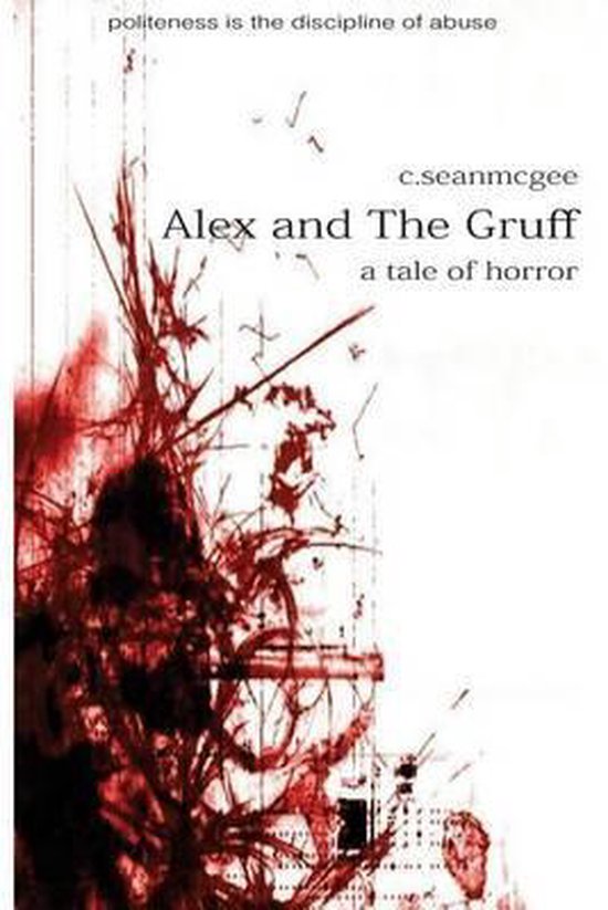 Alex and the Gruff (a Tale of Horror)