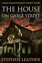 The House On Gable Street (A Jack Nightingale Novella)