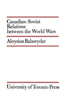 Heritage - Canadian-Soviet Relations between the World Wars