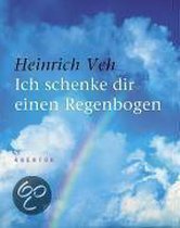 Ich schenke dir einen Regenbogen