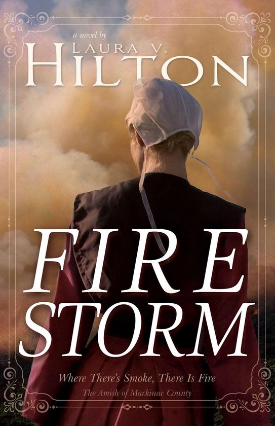 The Amish of Mackinac County - Firestorm - cover