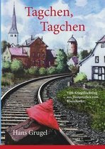 Tagchen, Tagchen