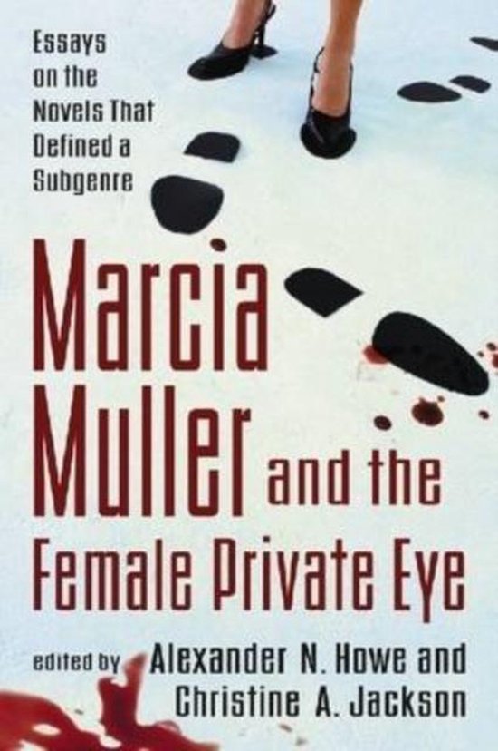 Marcia Muller and the Female Private Eye 9780786438259 Alexander N