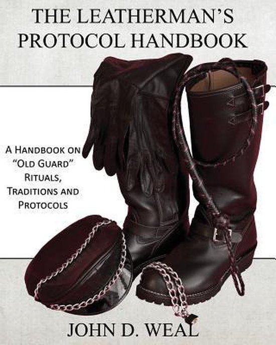 The Leatherman's Protocol Handbook