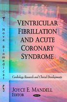 Ventricular Fibrillation & Acute Coronary Syndrome