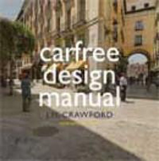 Carfree Design Manual