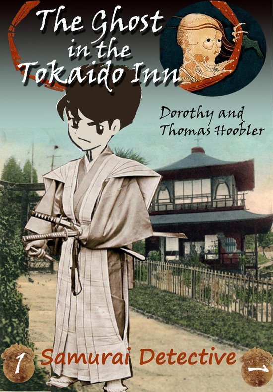 The Samurai Detective 1 - The Ghost in the Tokaido Inn - cover