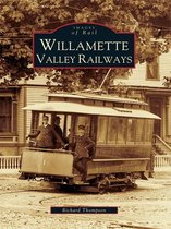 Images of Rail - Willamette Valley Railways