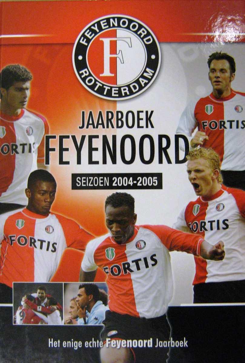 FEYENOORD JAARBOEK SEIZOEN 2004-2005