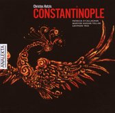 Gryphon Trio, Patricia O’Callaghan, Maryem Hassan Tollar - Christos Hatzis: Constantinople (CD)