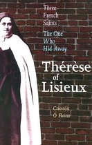 Three French Saints - Therese of Lisieux