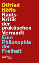 Beck'sche Reihe 6072 - Kants Kritik der praktischen Vernunft