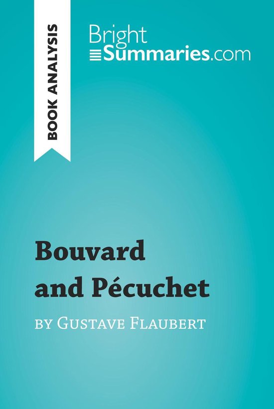 BrightSummaries.com - Bouvard and Pécuchet by Gustave Flaub ... - cover
