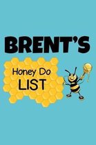 Brent's Honey Do List