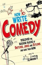How To Write Comedy