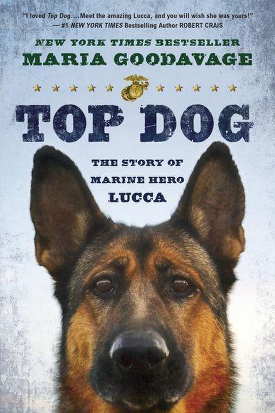 Boekomslag met de kop van een Duitse herder. De titel "Top Dog" en "The Story of Marine Hero Lucca" zijn duidelijk zichtbaar.