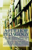 A Hip Hop Pedagogy