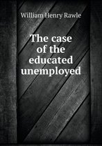 The case of the educated unemployed