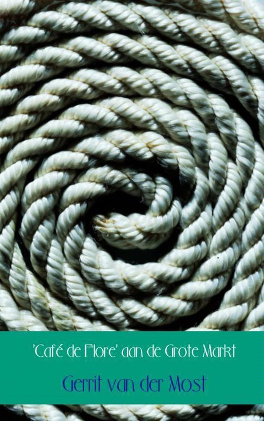 Cover van het boek 'Cafe de Flore aan de Grote Markt'