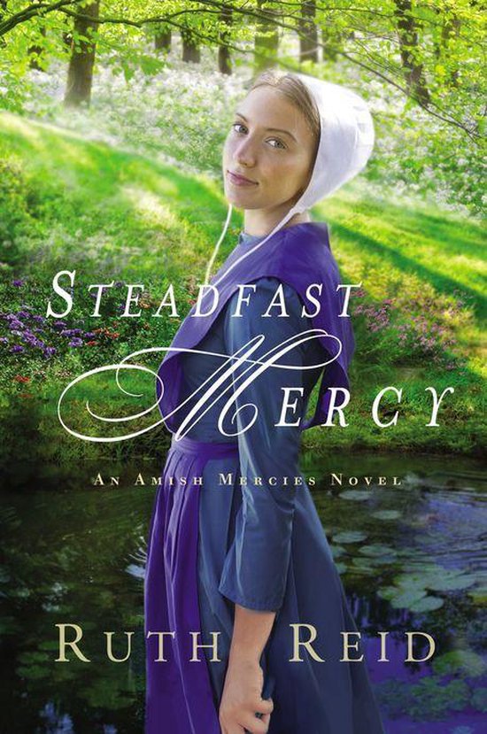 An Amish Mercies Novel 3 - Steadfast Mercy - cover