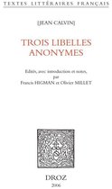 Textes littéraires français - Trois libelles anonymes