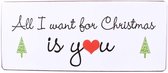 Wandbord All I Want for Christmas is You