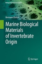 Biologically-Inspired Systems 13 - Marine Biological Materials of Invertebrate Origin