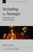 New Studies in Biblical Theology - Including the Stranger