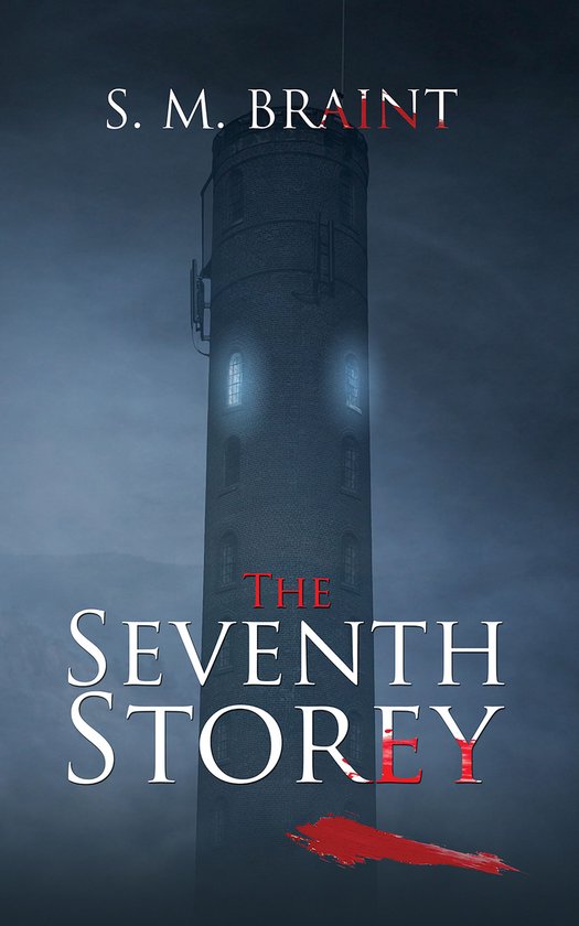 The Seventh Storey (ebook), S. M. Braint | 9781528956208 | Boeken | bol.com