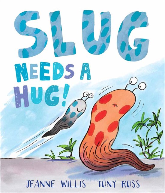Slug Needs a Hug - cover