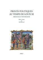 Travaux d'Humanisme et Renaissance - Procès politiques au temps de Louis XI