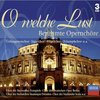 O Welche Lust:famous Oper