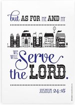 Christelijke poster met Bijbeltekst Joshua 24:15 Ik en mijn huis A4