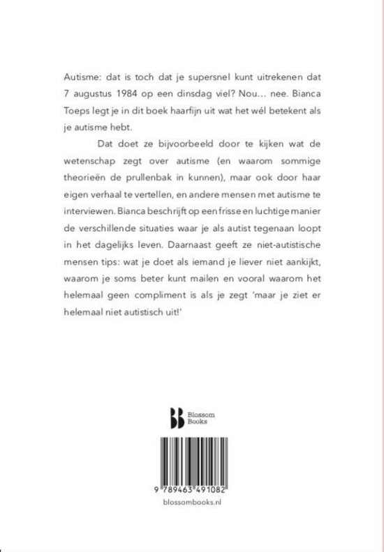 Maar je ziet er helemaal niet autistisch uit, Bianca Toeps 9789463491082 Boeken Maar je ziet er helemaal niet autistisch uit, Bianca Toeps 9789463491082 Boeken