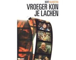 Bert Haanstra - Vroeger Kon Je Lachen