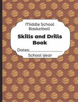 Middle School Basketball Skills and Drills Book Dates