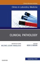 The Clinics: Internal Medicine Volume 38-3 - Clinical Pathology, An Issue of the Clinics in Laboratory Medicine