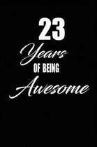 23 years of being awesome