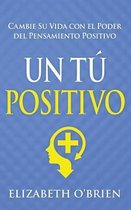 Un Tú Positivo